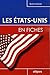 Les Etats-Unis en fiches