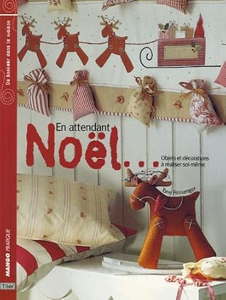 En attendant Noël: objets et décorations à réaliser soi-même