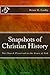 Snapshots of Christian History: The Church Preserved in the Grace of God