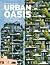 Urban Oasis: Parks and Green Projects around the World