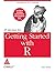 25 Recipes for Getting Started with R by Paul Teetor
