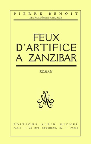 Feux d'artifice à Zanzibar (French Edition)