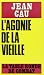 L'agonie de la vieille