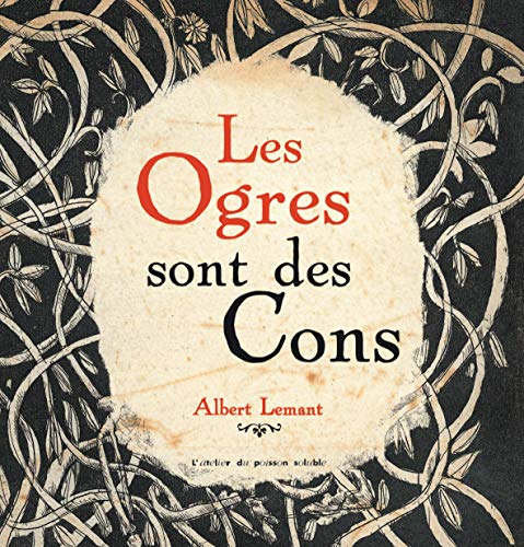 Les Ogres sont des cons (Hardcover)