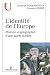 L'identité de l'Europe by Christian Vandermotten
