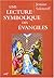 Une lecture symbolique des Evangiles  by Jeanine Solotareff