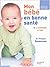 Mon bébé en bonne santé