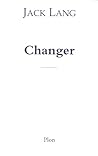 Changer (French Edition)