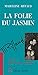 La folie du jasmin - poèmes...