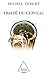 Treatise on the Brain / Traité du cerveau by Michel Imbert
