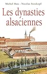 Les dynasties alsaciennes