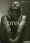 Divas +CD (Ancien prix Editeur : 54 Euros) Divas +CD (Ancien prix Editeur : 54 Euros)