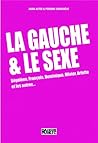 Gauche et le Sexe (La)