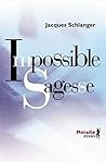 Impossible Sagesse