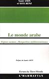 Le monde arabe: Enjeux sociaux - Perspectives méditerranéennes