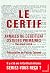 Le Certif. Annales du certi...