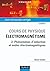 Cours de Physique pour la L...