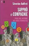 "sapphô et compagnie ; pour une histoire des idées féministes"