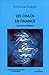 CHAOS EN FINANCE (LES)