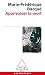 Apprivoiser la mort