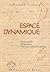 ESPACE DYNAMIQUE