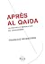 Après Al Qaida: La nouvelle...