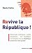 Revive la République !