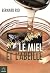 Le miel et l'abeille