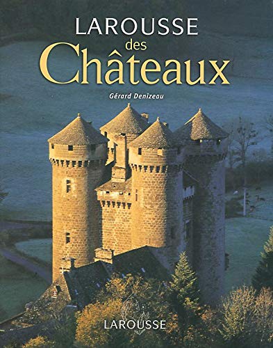 Larousse des Châteaux (Hardcover)