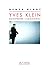 Yves Klein : manifester l'immatériel