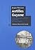 Antilles-Guyane : Anthologi...