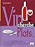 VIN CHERCHE PLATS - PLAT CH...