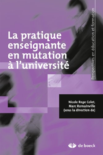 Pratique enseignante en mutation à l'université (Perspectives en éducation et formation) (French Edition)