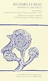 Richard le Beau - roman du XIIIe siècle: Traduction en français moderne de Gérard Jacquin et Fleur Vigneron.