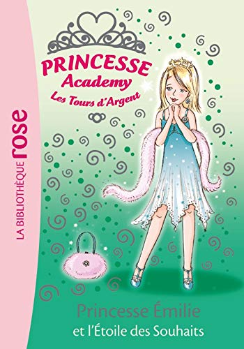 Princesse Academy 12 - Princesse Émilie et l'Étoile des Souhaits (Paperback)