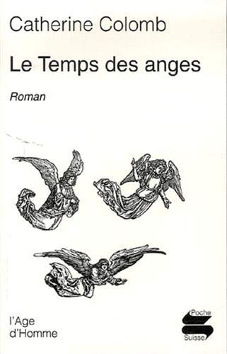 Le Temps des anges (Paperback)