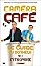 Camera café - Le Guide du bonheur en entreprise by Bruno SOLO