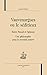 Vauvenargues ou Le séditieux: Entre Pascal et Spinoza. Une philosophie pour la seconde nature.