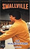 Smallville, Tome ...