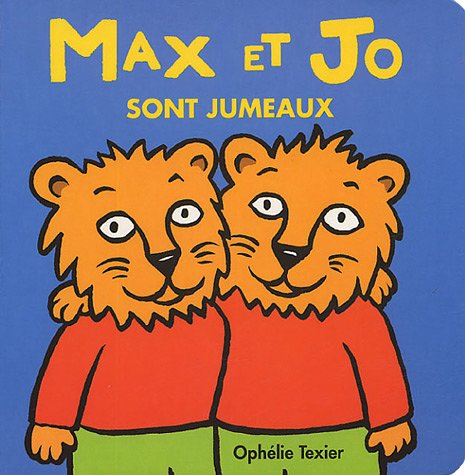 petites familles max et jo sont jumeaux (Board Book)