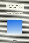 Paysage : Etats des lieux Paysage : Etats des lieux