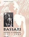 Bassari: - 1927-2002