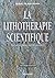 LA LITHOTHERAPIE SCIENTIFIQUE