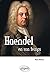 Haendel en son temps (Biogr...