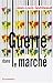 GUERRE DANS LE MARCHE