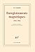 Enregistrements magnétiques: (1952-1961)