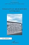 Tournants et (ré)écritures littéraires (French Edition)