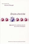 Droits d'entrée - modalités et conditions d'accès aux univers artistiques