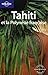 Tahiti et la Polynésie fran...