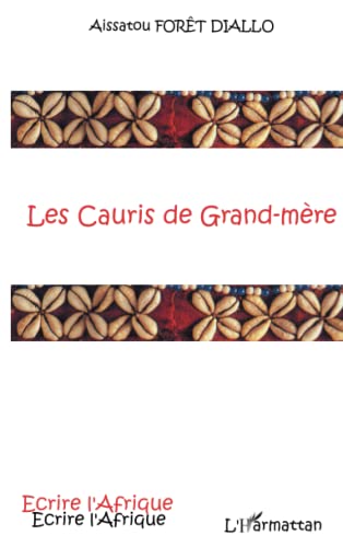 Les Cauris de Grand-mère (French Edition)